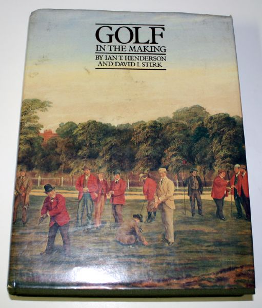 Book - Golf in the Making By Henderson & Stirk