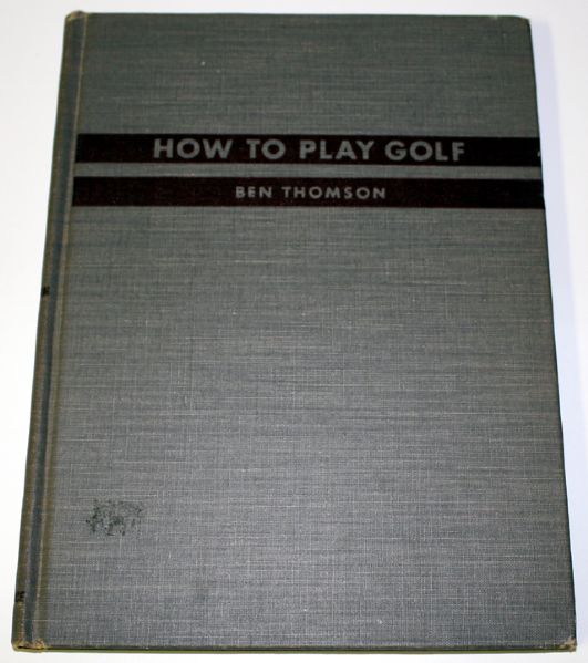 How to Play Golf - Book By Ben Thomson