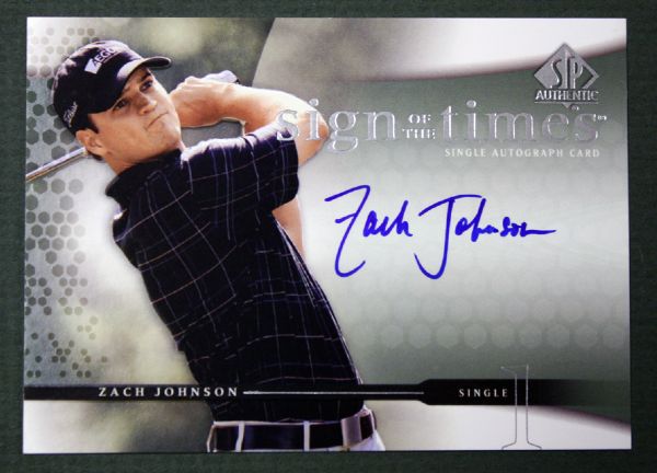 2004 Zach Johnson Autographed Sign Of the Times SP Card
