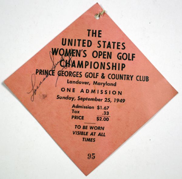1949 US Womens Open Ticket signed by Champion Louise Suggs and Babe Zaharias