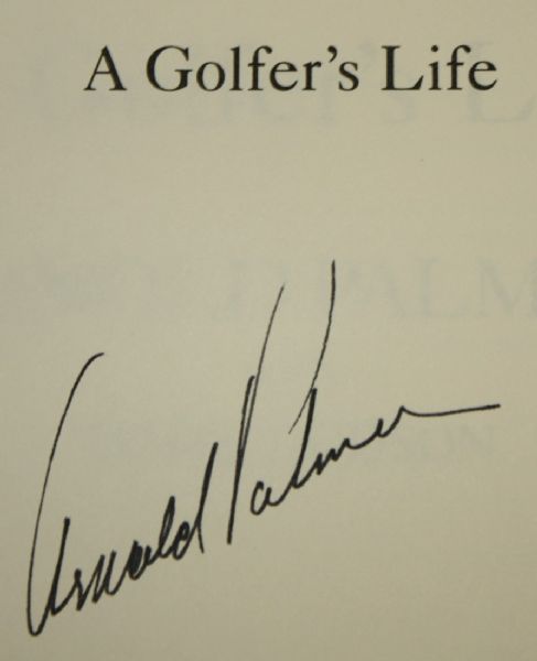 Arnold Palmer Signed 'A Golfer's Life' by Arnold Palmer with James Dodson JSA COA