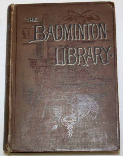 'The Badminton Library' by Horace G. Hutchinson - Fair Condition