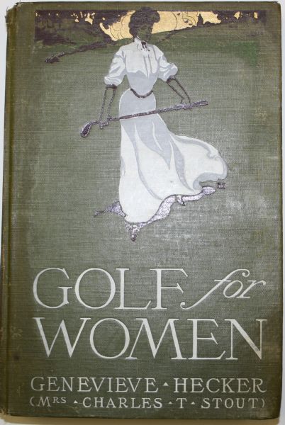 Golf For Women - Genevieve Hecker