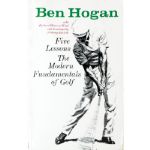 Five Lessons The Modern Fundamentals of Golf by Ben Hogan - Signed