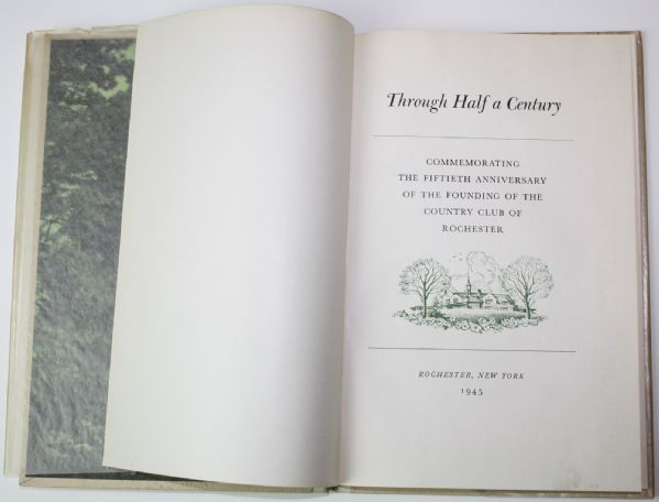 History Book on The Country Club of Rochester 'Through Half a Century'