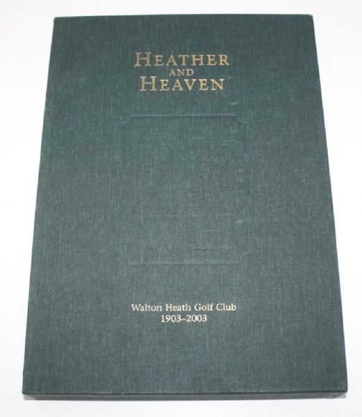 Heather and Heaven Subscriber Edition of the 100 Year History of Walton Heath Golf Club