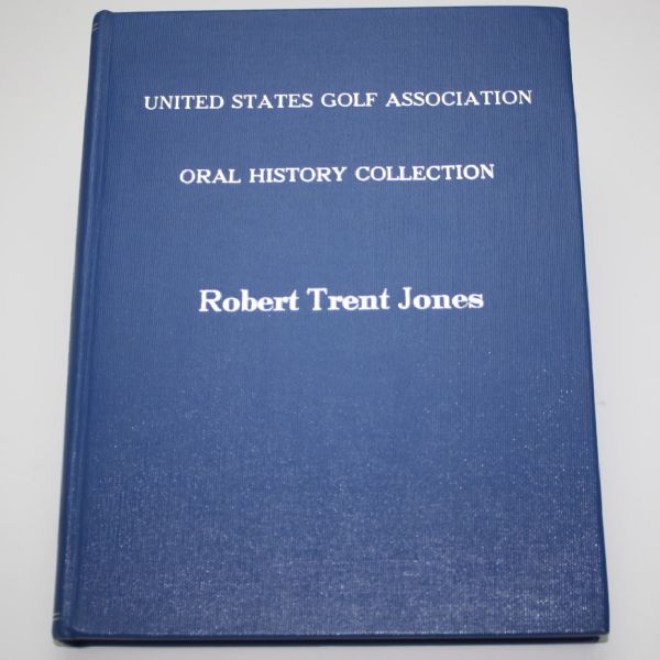 Book - 'USGA Oral History Collection: Robert Trent Jones' Interviewed by Alice Kendrick
