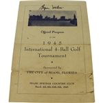 Byron Nelson Signed 1945 Inter. 4-Ball Tourn. Program-1st of Record 11 Straight Wins!