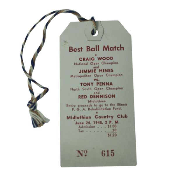 1945 Best Ball Match Ticket - Craig Wood and Toney Penna - #615
