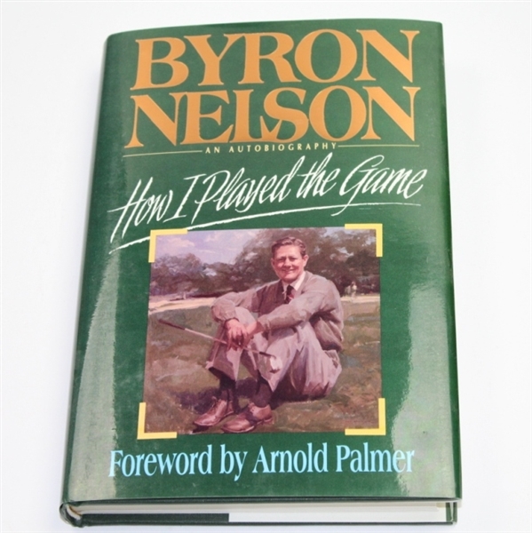Byron Nelson Signed Book 'How I Played the Game' JSA COA