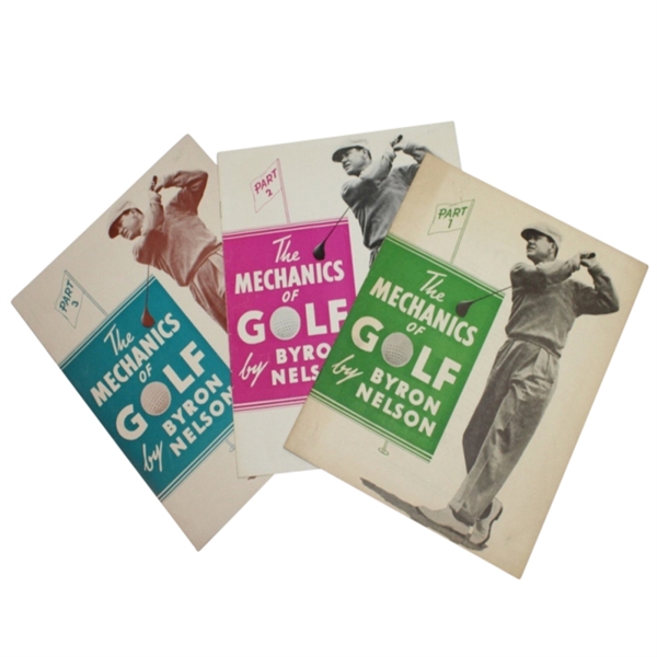 Part One, Two, and Three Byron Nelson 'Mechanics of Golf' Booklets
