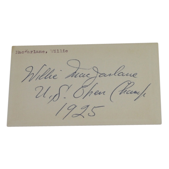 Willie MacFarlane(D-1961) Vintage Signed W/U.S. Open Champ-1925 Notation-MINT Signature