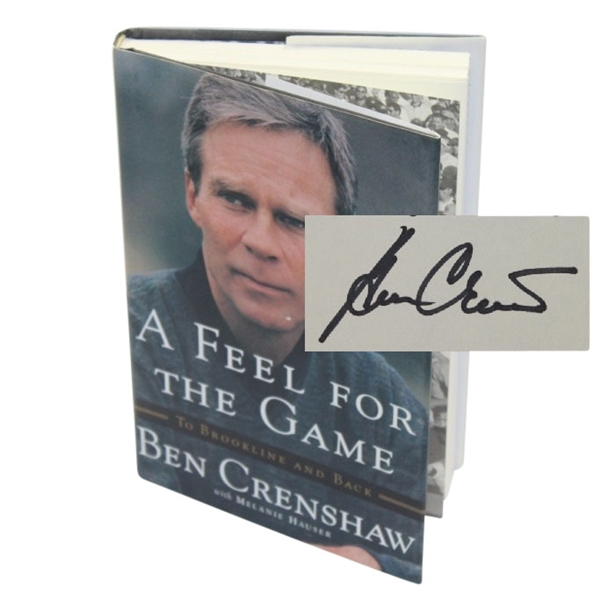 Ben Crenshaw Signed 'A Feel For the Game' Book - Mark Brooks Collection JSA COA