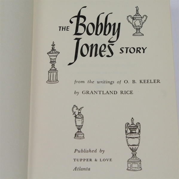 'The Bobby Jones Story' from Writings of O.B. Keeler by Grantland Rice - 1953