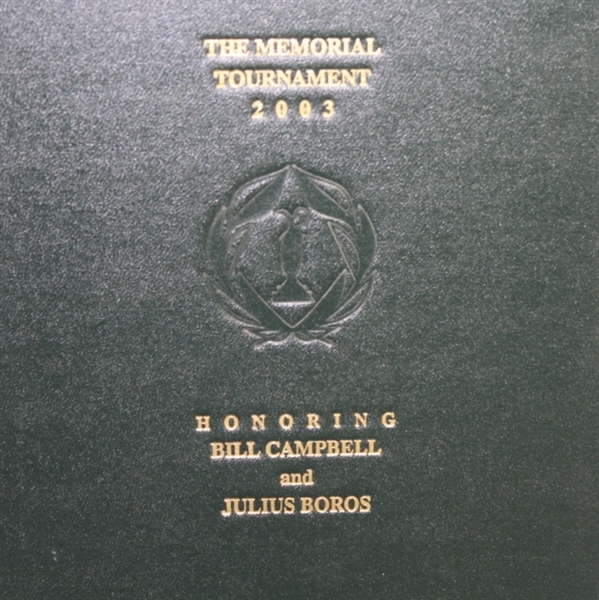 2003 The Memorial Tournament Book Honoring Bill Campbell and Julius Boros