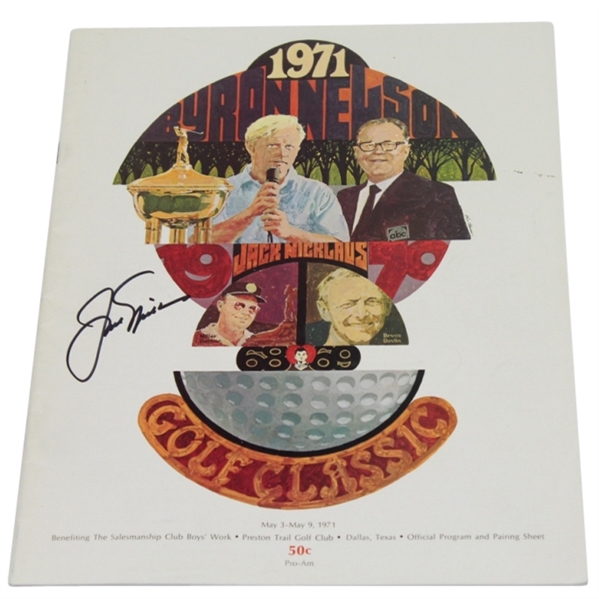Jack Nicklaus Signed 1971 Byron Nelson Golf Classic Program JSA COA