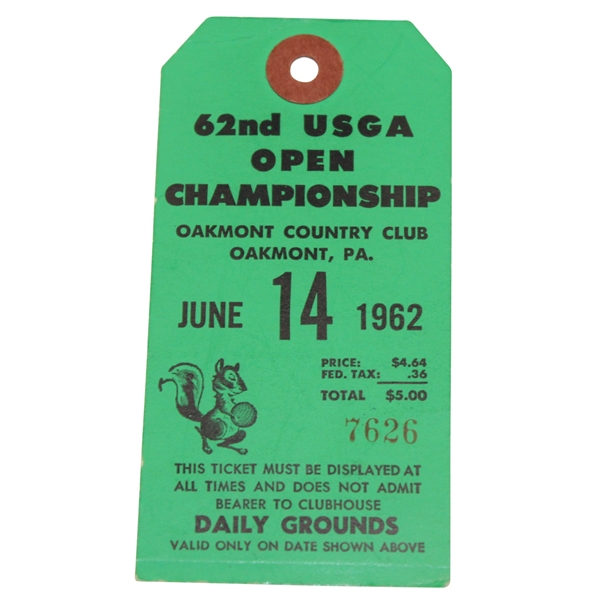 1962 US Open Championship at Oakmont CC 1st Rd Ticket #7626 - Jack Nicklaus Winner