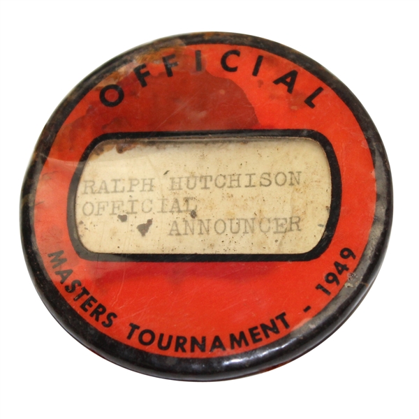 1949 Masters Tournament Official Announcer Badge - Ralph Hutchison