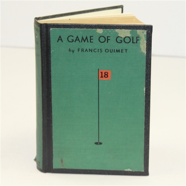 Francis Ouimet Signed 'A Game of Golf' Book - Long Inscription JSA ALOA