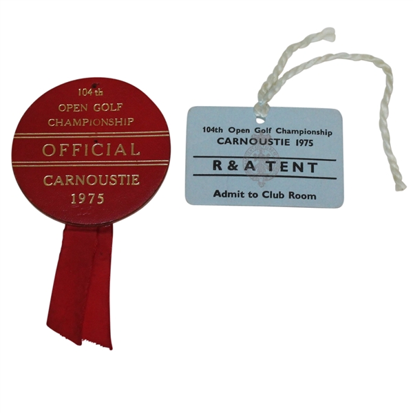 1975 British Open Official's Badge and Royal & Ancient Tent Ticket