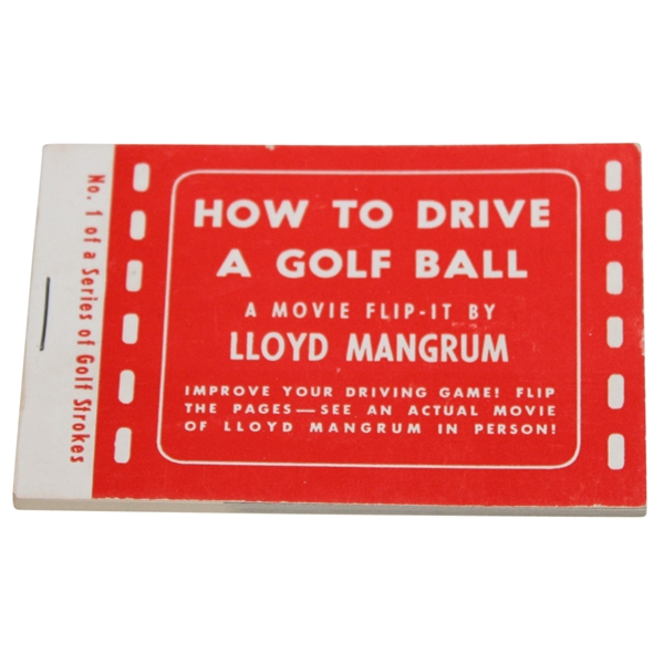1955 Lloyd Mangrum 'How To Drive A Golf Ball' Movie Flip-It Book - Mangrum Family Letter
