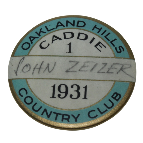 1931 Oakland Hills Country Club Caddie Badge #1 - John Zeiler