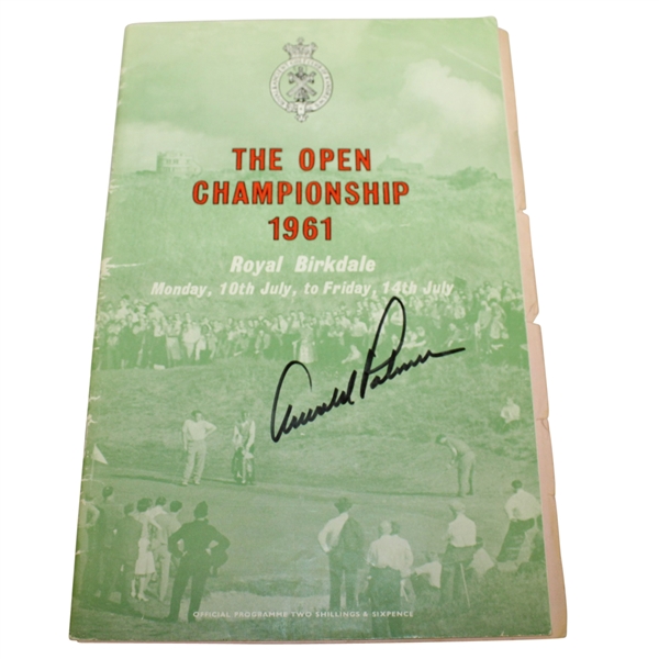 Arnold Palmer Signed 1961 Open Championship at Royal Birkdale Program with Friday Draw JSA ALOA