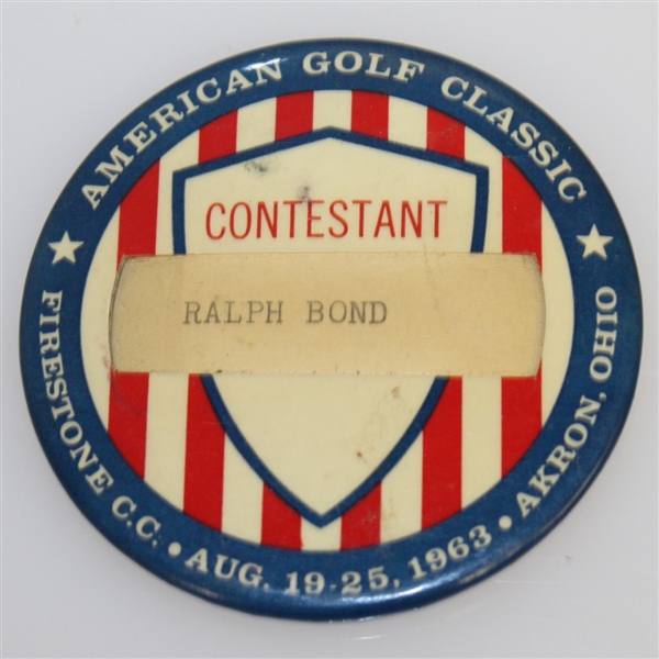 1963 American Golf Classic at Firestone CC Contestant Badge - Ralph Bond