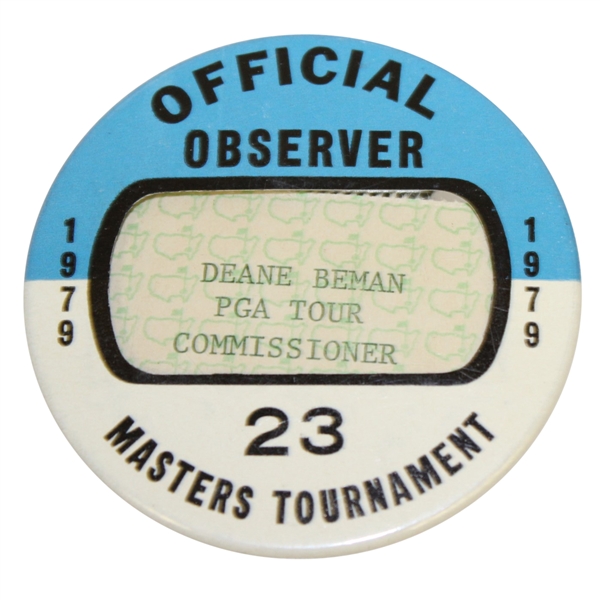 Deane Beman's 1979 Masters Tournament Official Observer Badge #23 - Fuzzy Zoeller Winner