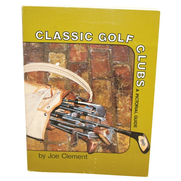 1970 'Classic Golf Clubs - A Pictorial Guide' by Joe Clement