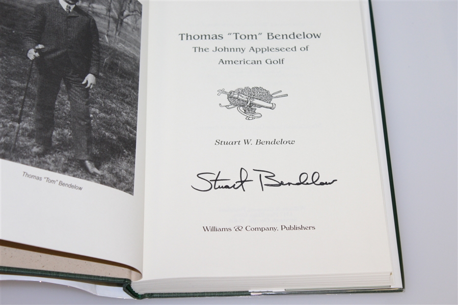 'Thomas Tom Bendelow Johnny Appleseed of American Golf' Book Signed by Author
