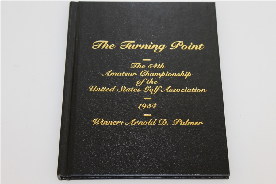 Arnold Palmer Signed 1954 US Amateur 50th Anniversary 'Turning Point' Book JSA #P66422