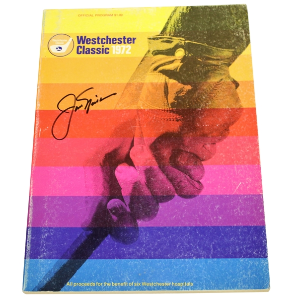 Jack Nicklaus Signed 1972 Westchester Classic Official Program JSA ALOA