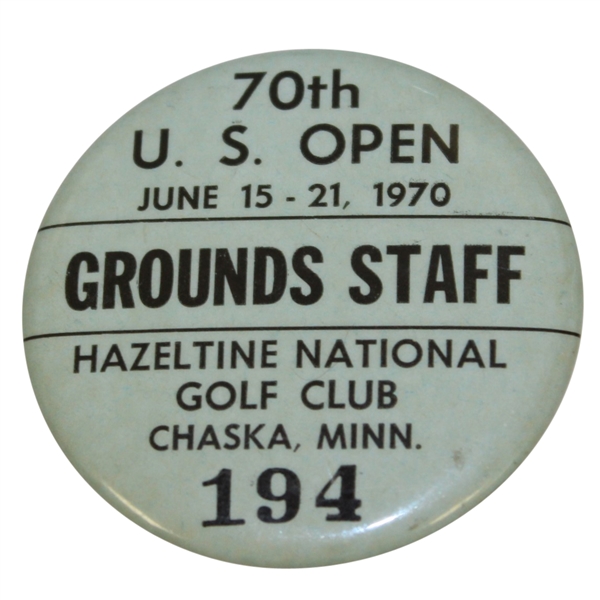 1970 US Open Championship at Hazeltine GC Grounds Staff Badge #194