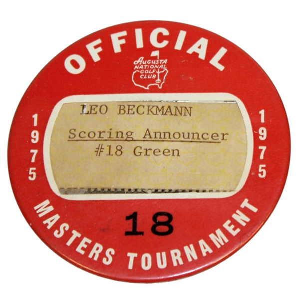 1975 Masters Tournament Officials Badge #18 - Leo Beckmann Scoring Announcer #18 Green