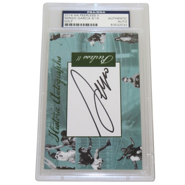 Sergio Garcia Signed 2014 Peerless II Historic Autographs Card PSA/DNA #83532032