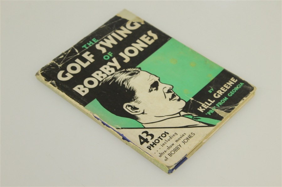1931 'The Golf Swing of Bobby Jones' Book by Kell Greene w/ Dust Cover