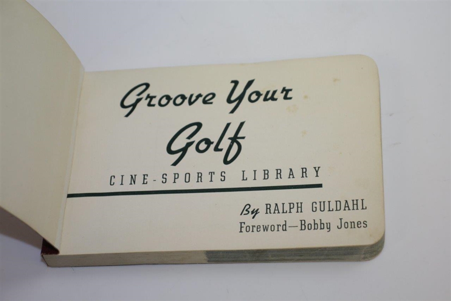 1939 Ralph Guldahl 'Groove Your Golf' Flip Book - Foreword by Bobby Jones