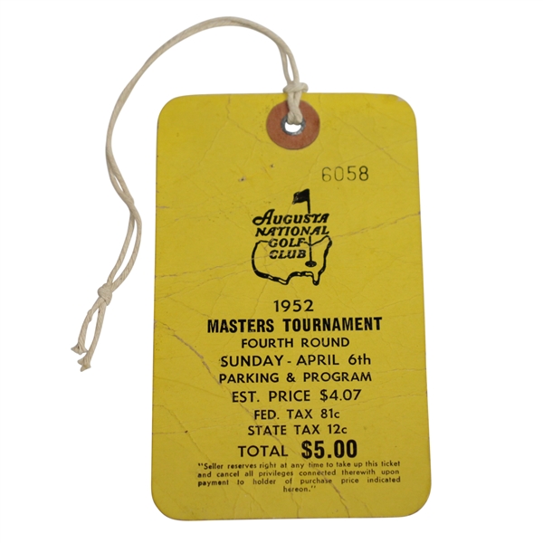1952 Masters Tournament Final Round Ticket #6058 with Original String