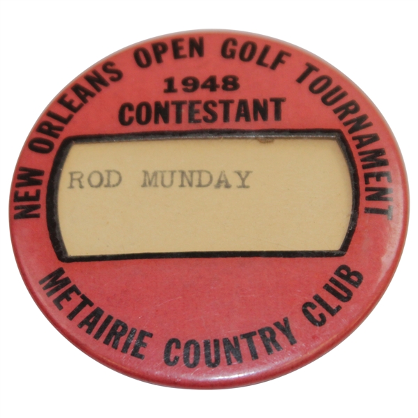 Rod Munday's 1948 New Orleans Open Golf Tournament at Metaire CC Contestant Badge