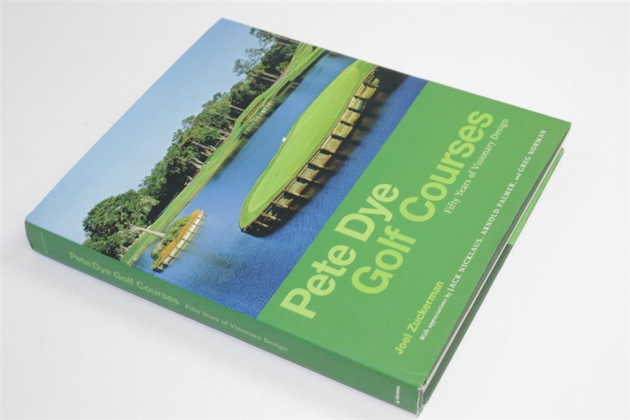 Pete Dye Golf Courses: Fifty Years of Visionary Design' 2008 Book by Joel Zuckerman