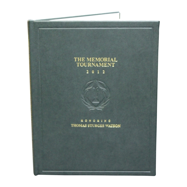 2012 The Memorial Tournament Ltd Ed Book Honoring & Dedicated to Tom Watson #20/250
