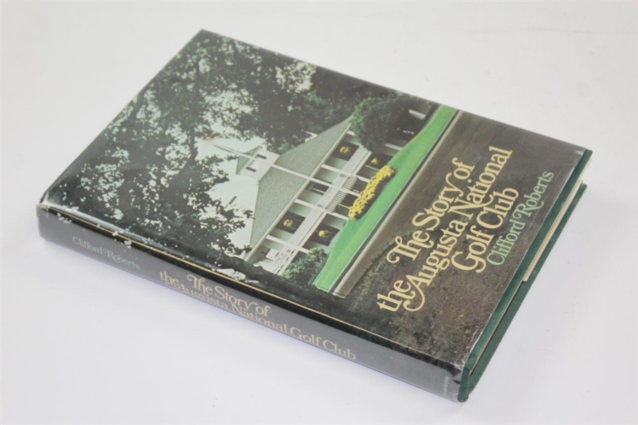 1976 'The story of The Augusta National Golf Club' Book by Clifford Roberts