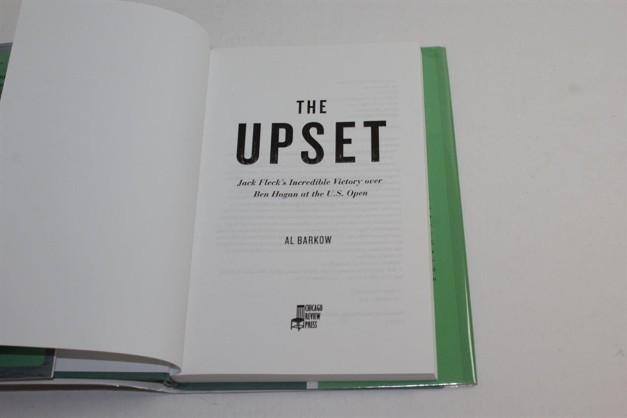 The Upset: Jack Fleck's Incredible Victory of Ben Hogan at the US Open' 2012 Book by Al Barkow