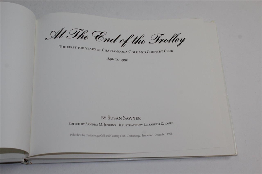At The End of the Trolly: First 100 Years of Chattanooga G & CC 1896-1996' Book by Susan Sawyer