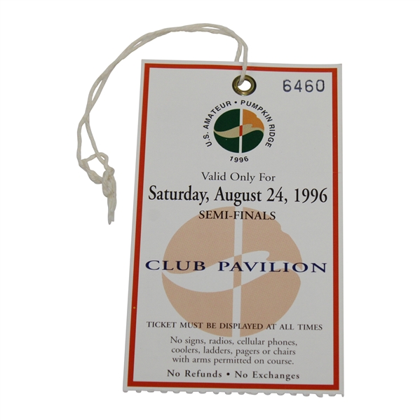 1996 US Amateur at Pumpkin Ridge Saturday Semi-Finals Club Pavilion Ticket #6460 - Tiger Win