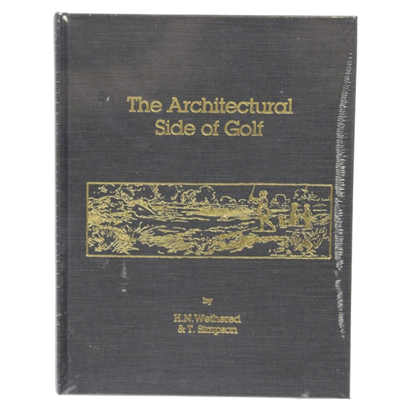 The Architectureal Side of Golf' by H.N. Wethered & T. Simpson Book New in Shrinkwrap
