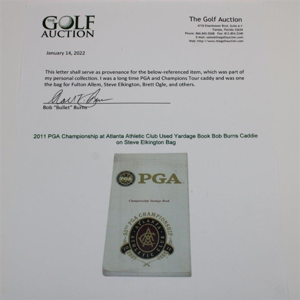 2011 PGA Championship at Atlanta Athletic Club Used Yardage Book Bob Burns Caddie on Steve Elkington Bag