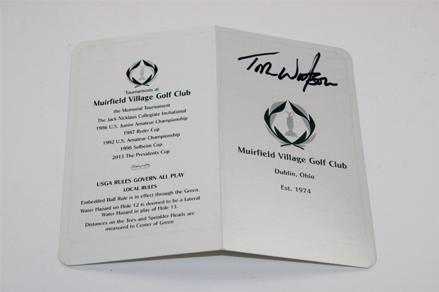 Tom Watson Signed Muirfield Village Golf Club Official Scorecard JSA ALOA