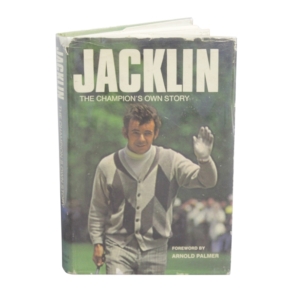 1970 'Tony Jacklin: The Champion's Own Story Book by Jackling with Foreword by Arnold Palmer